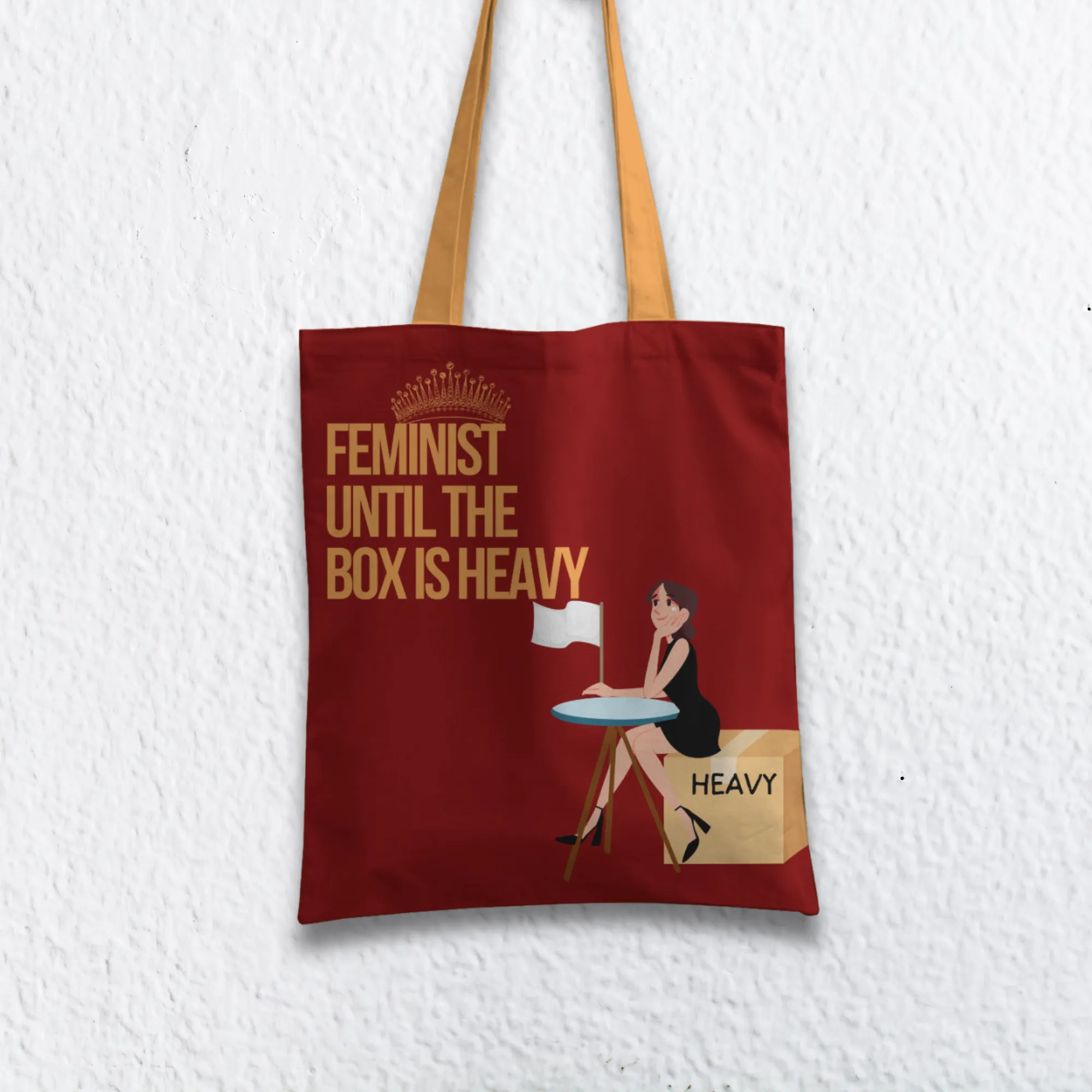 Feminist Until the Box is Heavy Tote bag With Zipper
